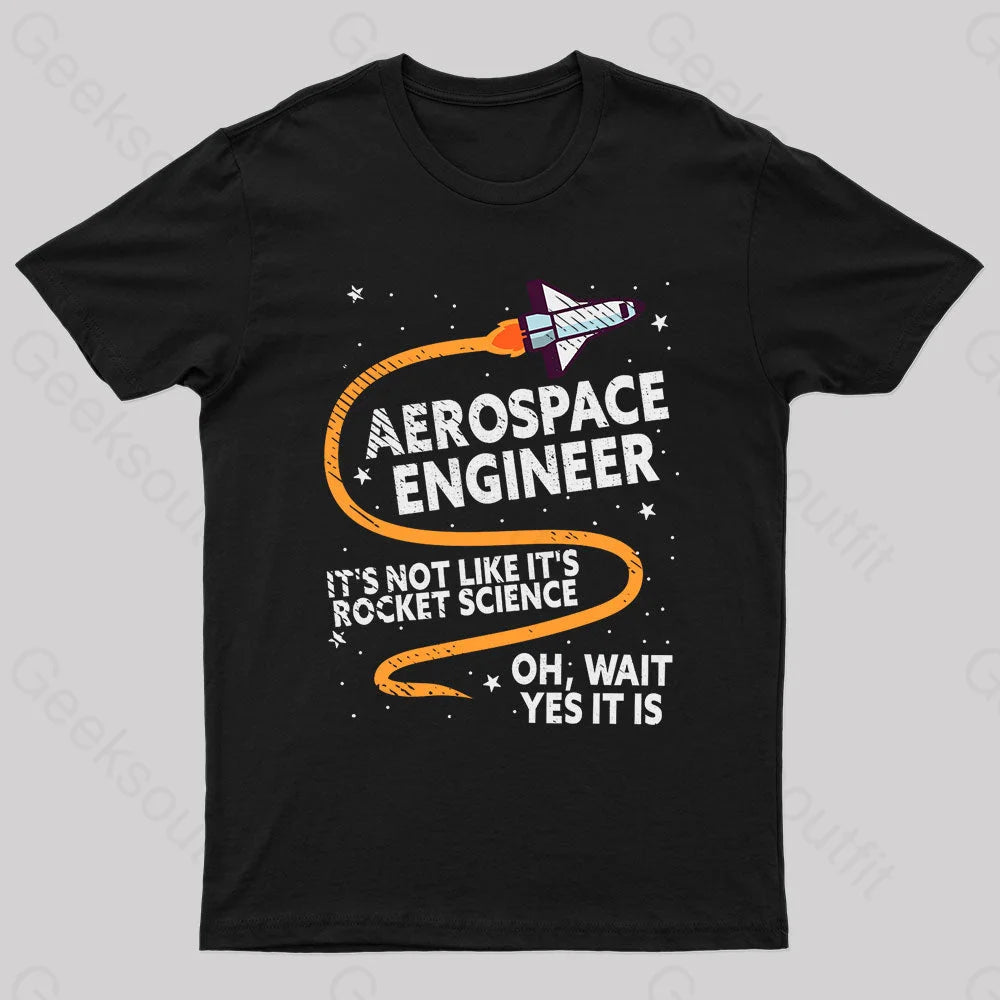 Aerospace Engineer Rocket Geek T-ShirtSports Team T-Shirts