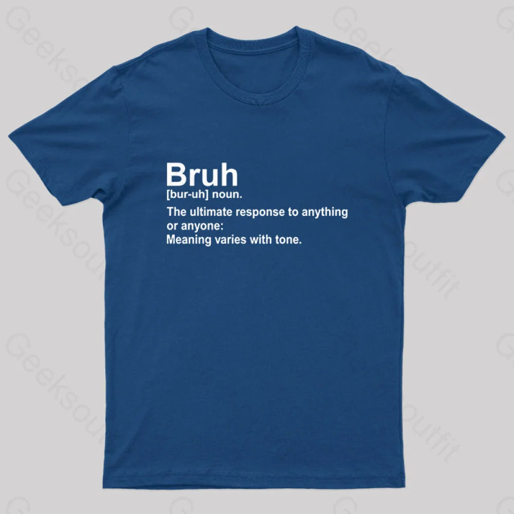 Bruh Definition Nerd T-ShirtMetallic T-Shirts