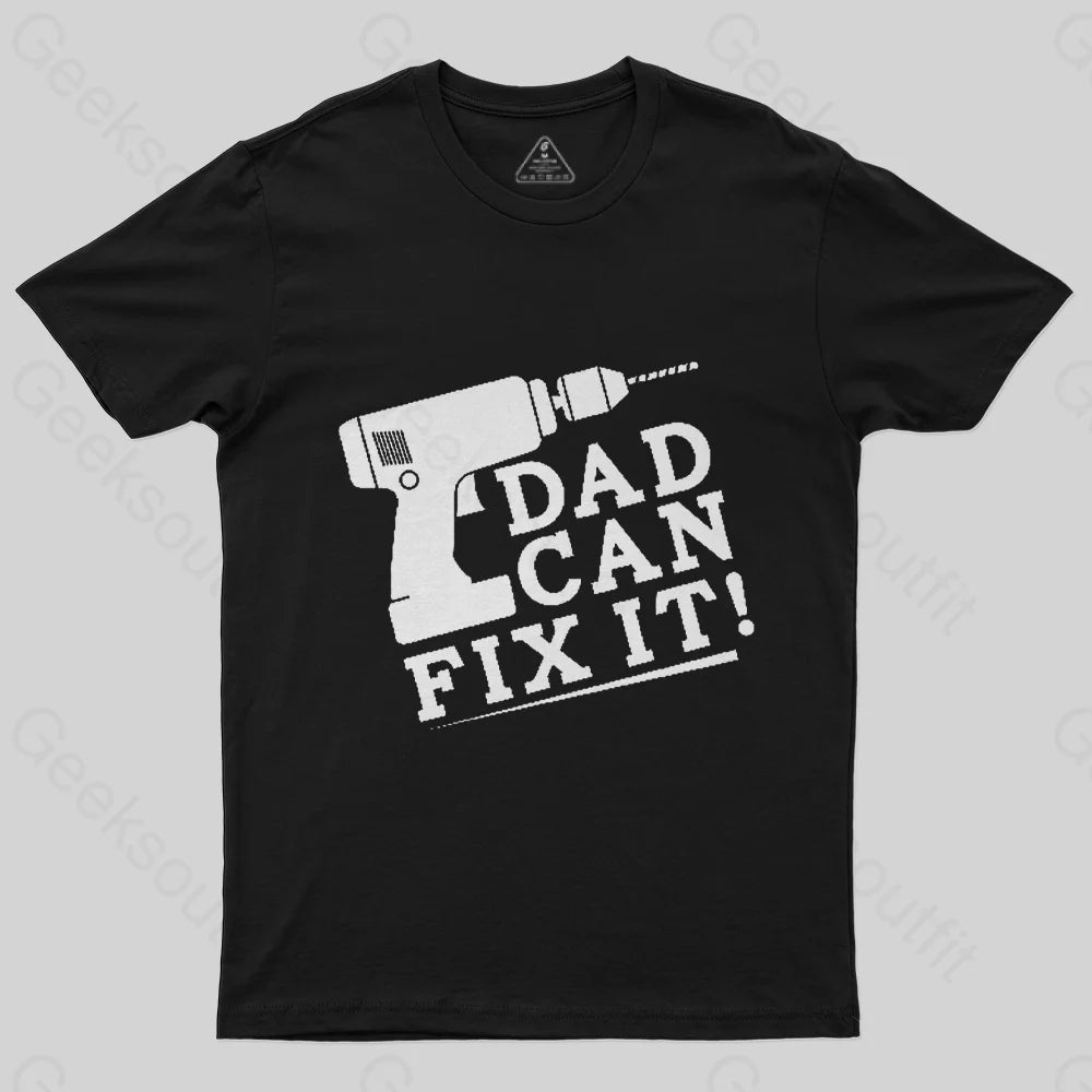 DAD CAN FIX IT T-ShirtOrganic Cotton T-Shirts