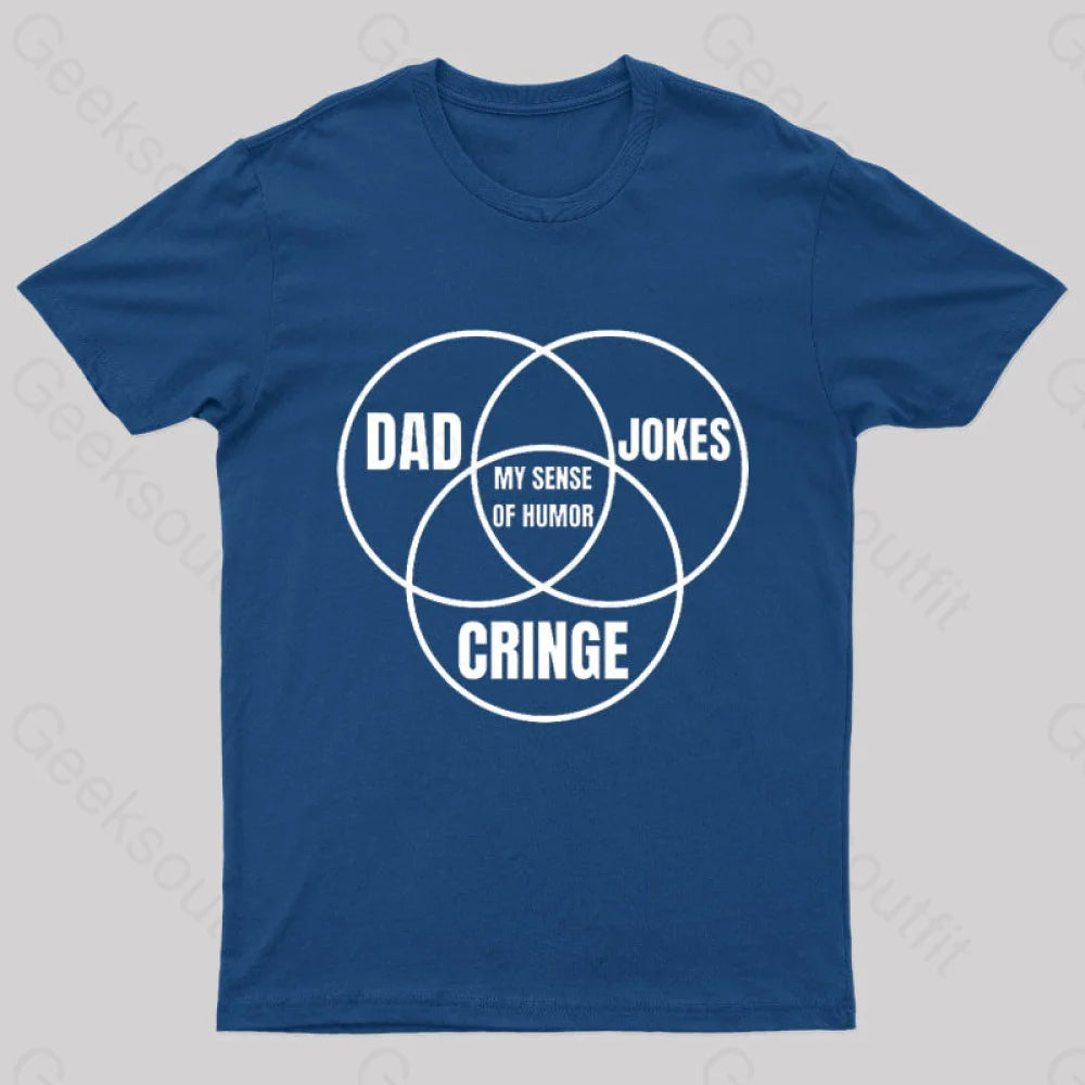 Dad Jokes Cringe My Sense of Humor Nerd T-ShirtCollaborative T-Shirts