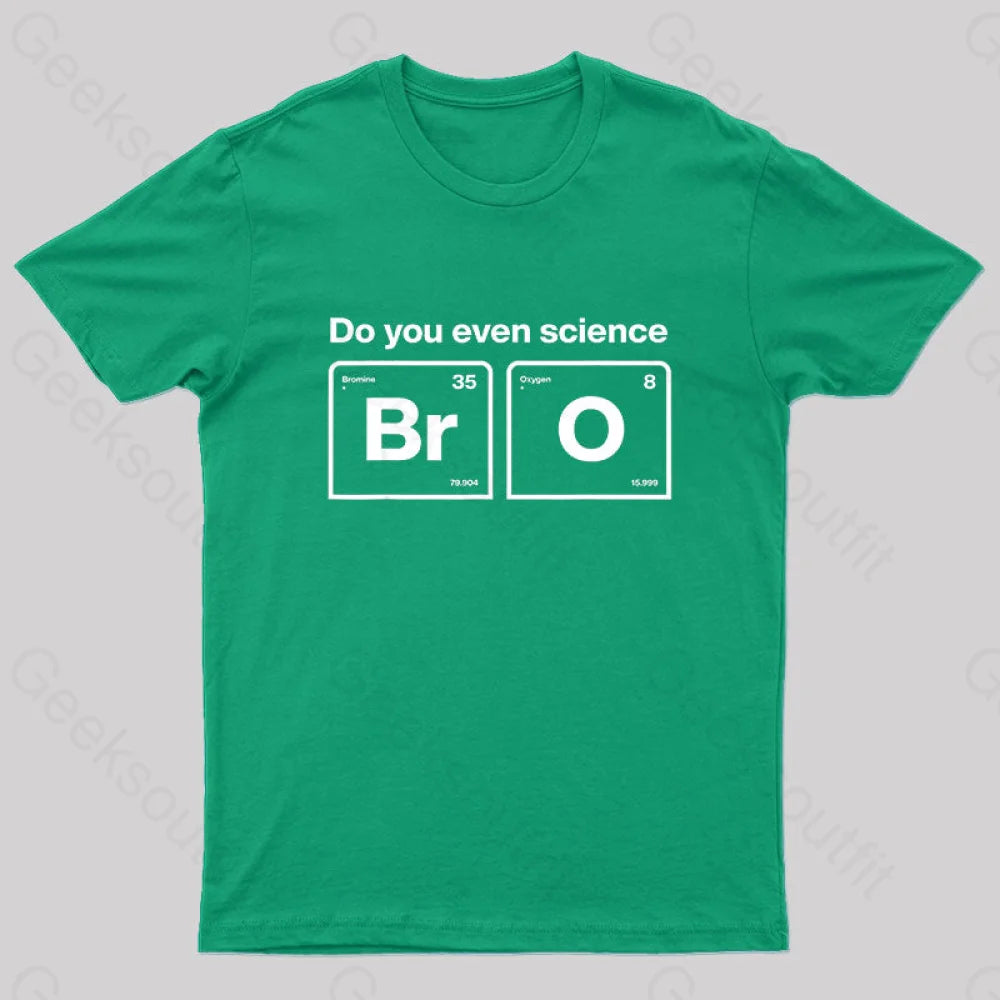 Do You Even Science Bro Geek T-ShirtStudded T-Shirts