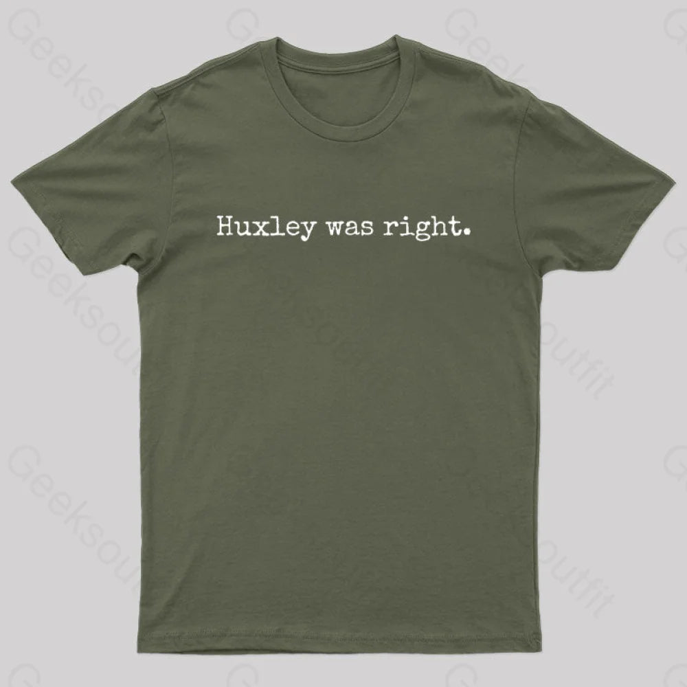 Huxley Was Right Geek T-ShirtRecycled Fabric T-Shirts