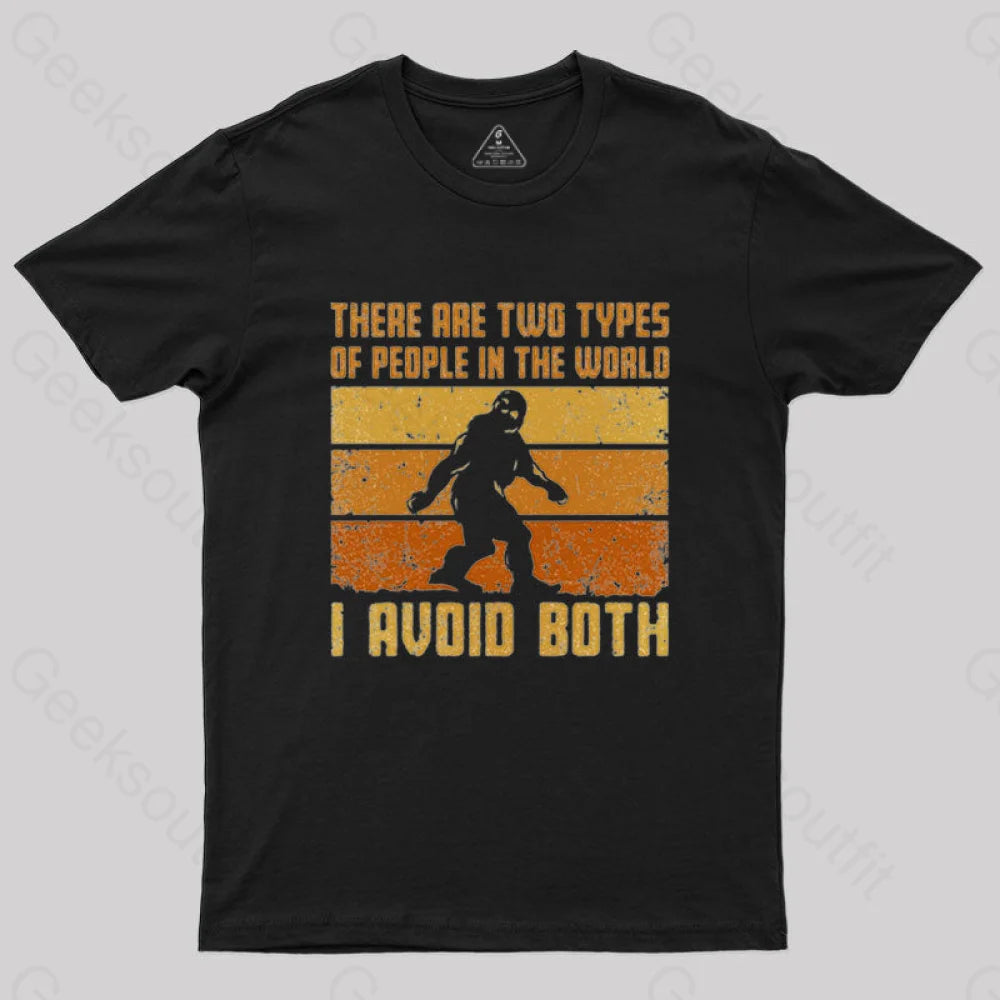 I Avoid Both Types of People T-ShirtBamboo T-Shirts