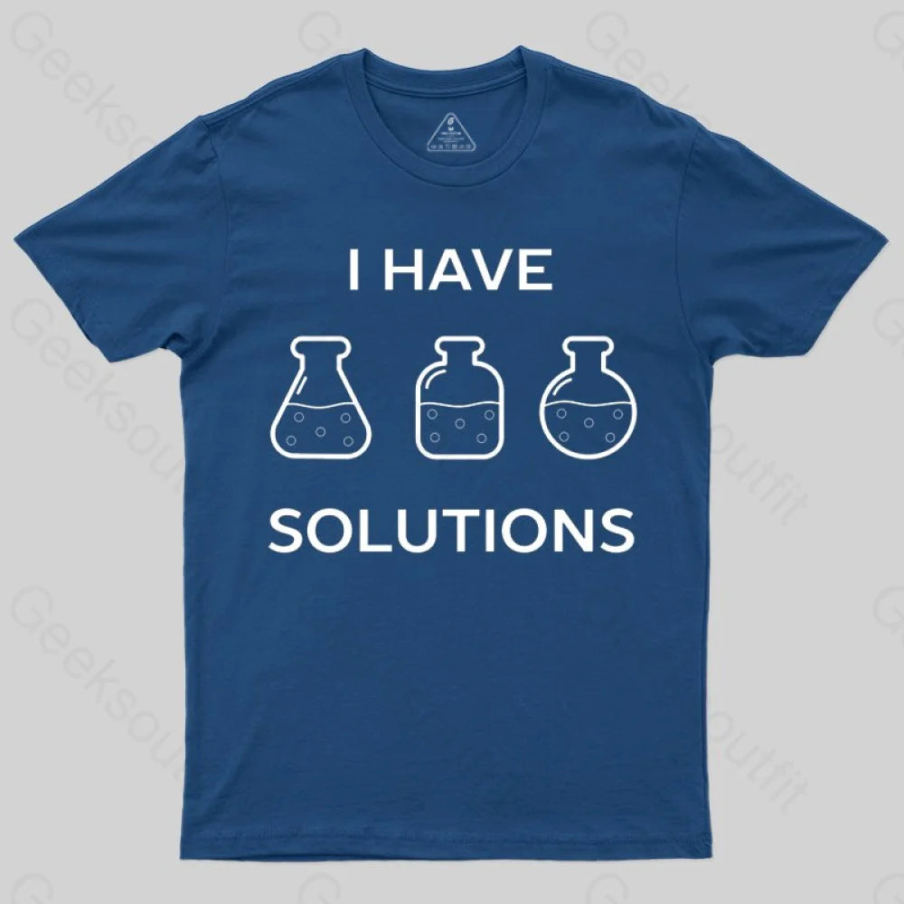 I have solutions funny chemistry pun T-shirtZippered T-Shirts