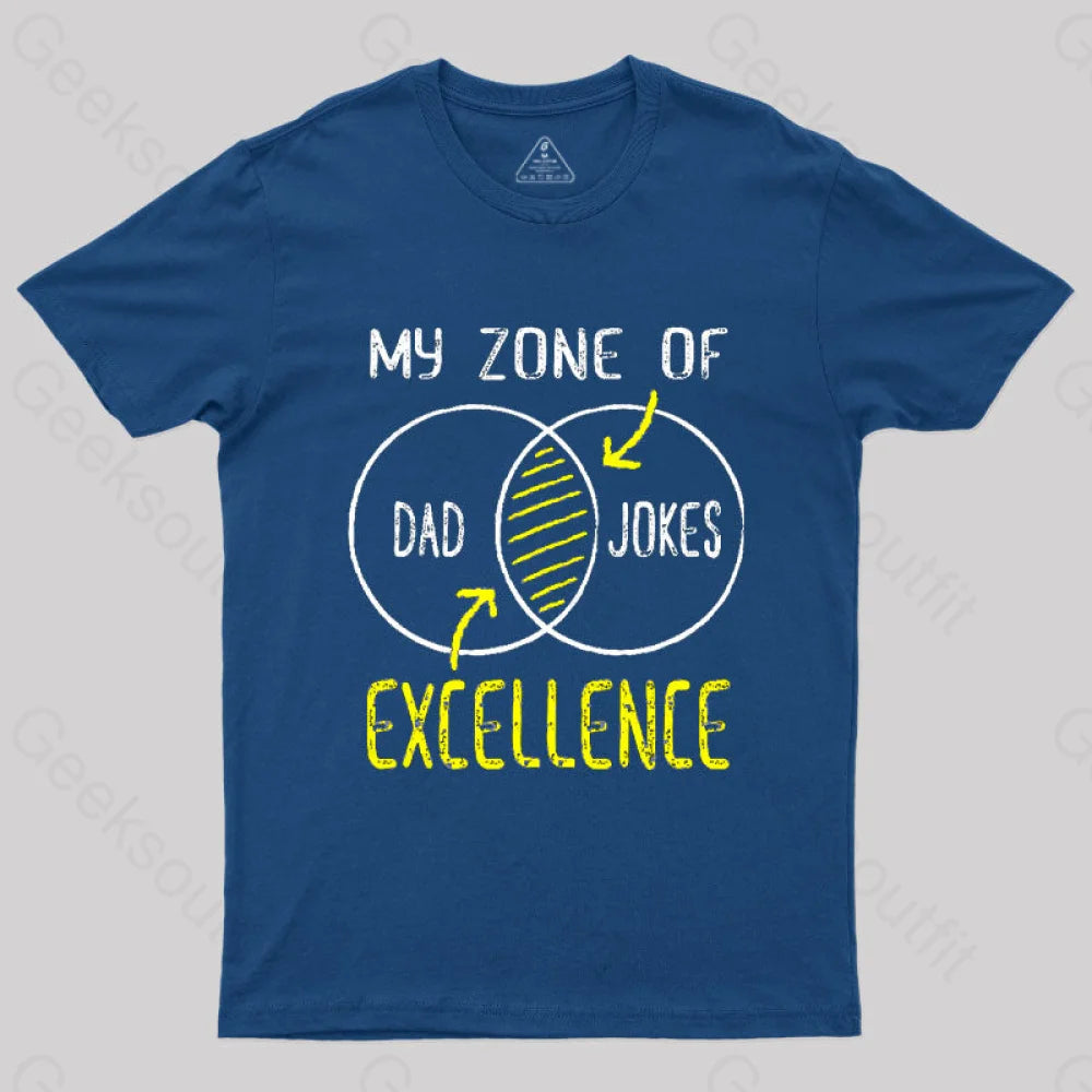 My Zone Of Dad Jokes Excellence Nerd T-ShirtCollege T-Shirts