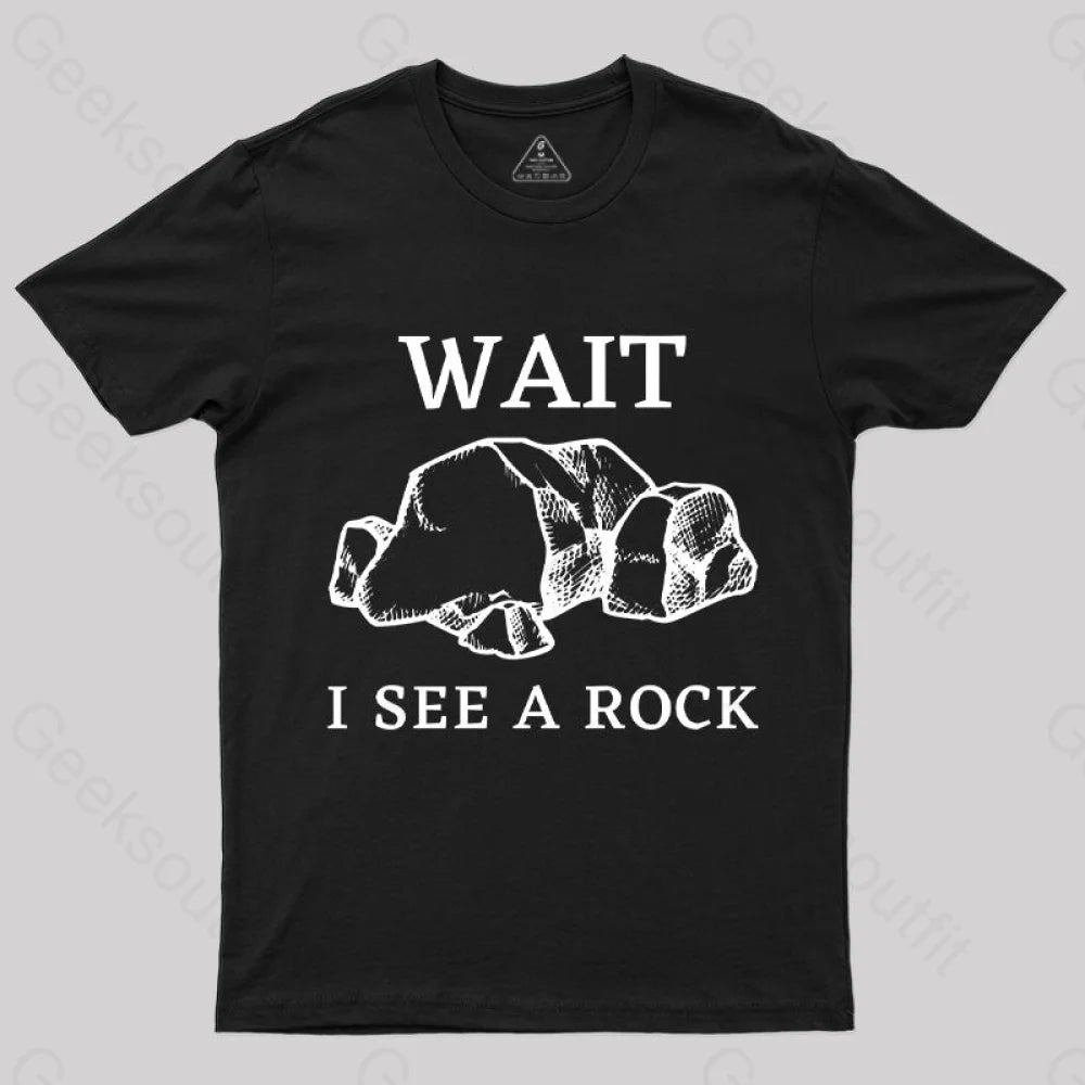 Wait I See a Rock T-ShirtPolyester T-Shirts