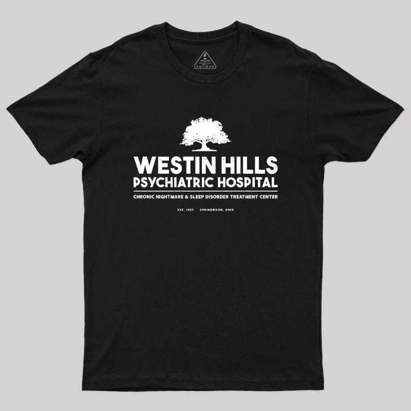 Westin Hills Psychiatric Hospital Geek T-ShirtCamping T-Shirts